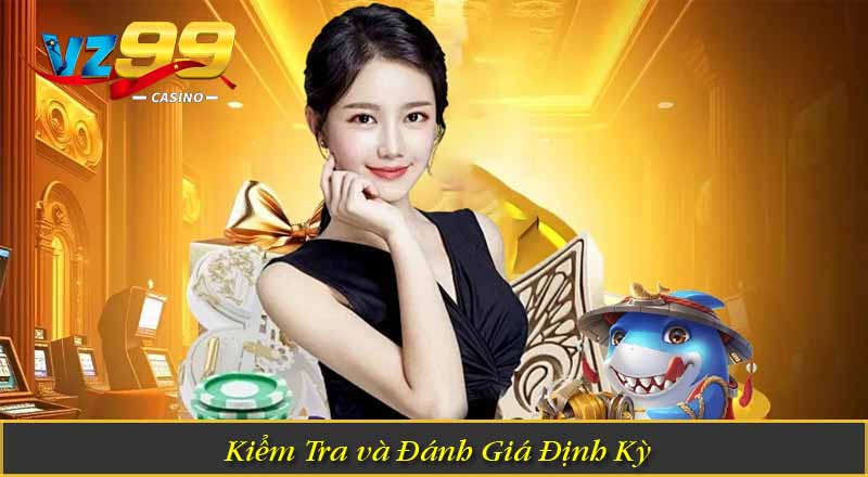 Kiểm Tra và Đánh Giá Định Kỳ